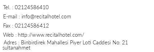 Recital Butik Otel telefon numaralar, faks, e-mail, posta adresi ve iletiim bilgileri